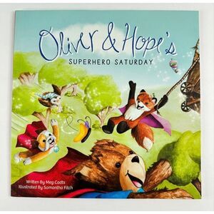 2/$6 Oliver & Hope’s Superhero Saturday book by Meg Cadts (Paperback)